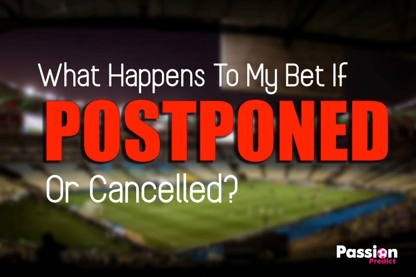 what happens if my bet is postponed
