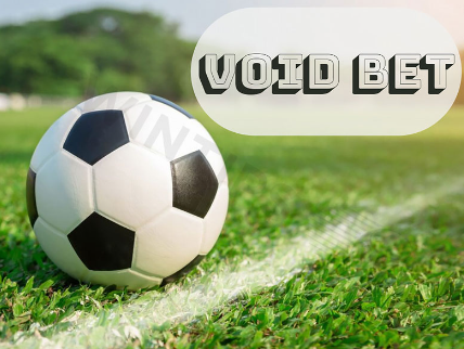 What is a Void Bet ? - Why a bet could be voided 