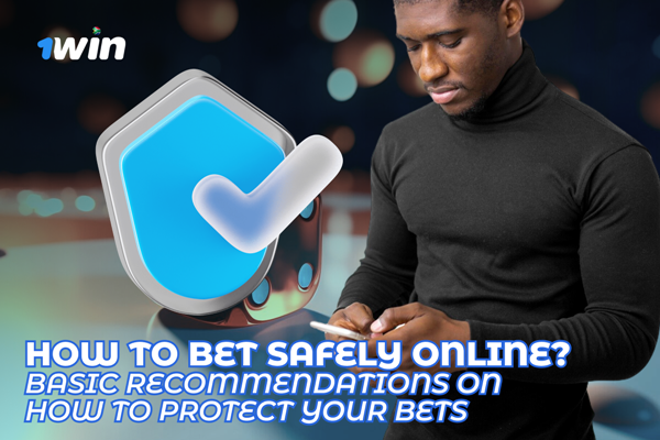 How to Bet Safely Online