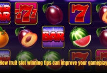 Fruit Slot Winning Tips: Proven Strategies For Higher Payouts